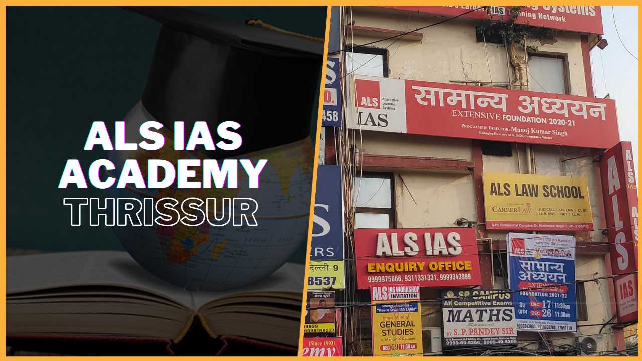 ALS IAS Academy Thrissur, Kerala